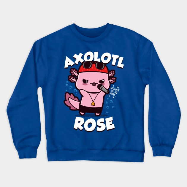 Funny Cute Axl Rose Rocker Axolotl Gift For Axolotl Lovers Crewneck Sweatshirt by Originals By Boggs